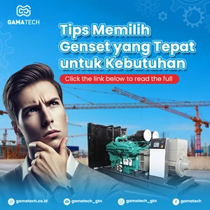 Tips Memilih Genset yang Tepat untuk Kebutuhanmu